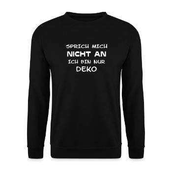 Sprich mich nicht an -Du hast schon genug Probleme - Unisex Pullover - Schwarz - Vorne - Alina (178cm) & Michal (187cm)
