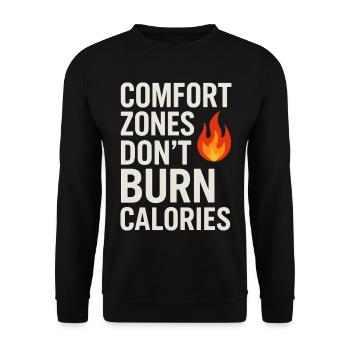 Les zones de confort ne brûlent pas de calories - Sweat-shirt Unisexe - noir - Devant - Alina (178cm) & Michal (187cm)
