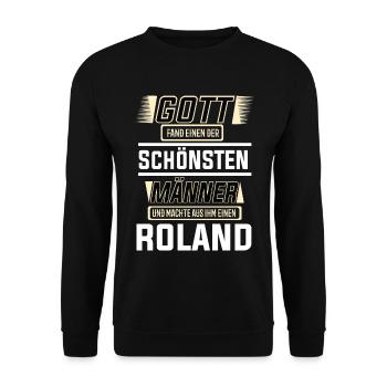 Roland the Most Beautiful Man Shaped by God Design - Unisex Sweatshirt - black - Front - Alina (178cm) & Michal (187cm)