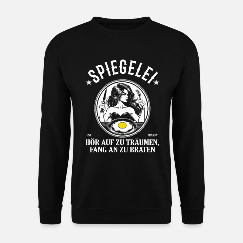 Fried Egg Design – Start Frying - Unisex Sweatshirt - black