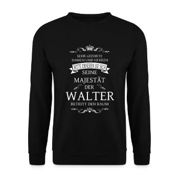 His Majesty Walter enters the room - Unisex Sweatshirt - black - Front - Alina (178cm) & Michal (187cm)