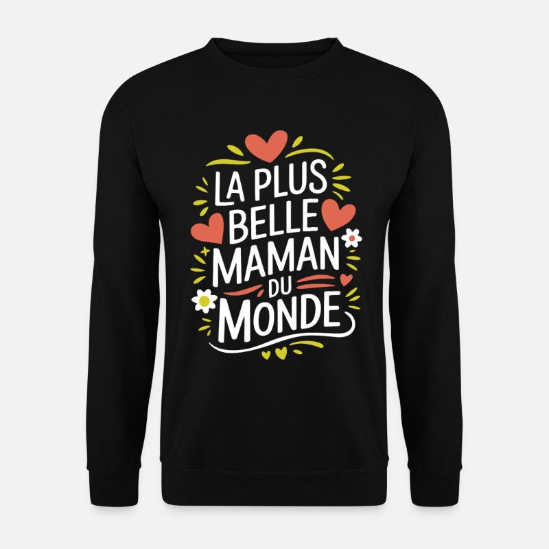 Die schönste Mama der Welt - Unisex Pullover - Schwarz