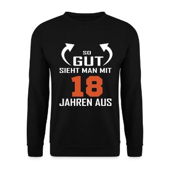 That's how good you look at 18 - Unisex Sweatshirt - black - Front - Alina (178cm) & Michal (187cm)