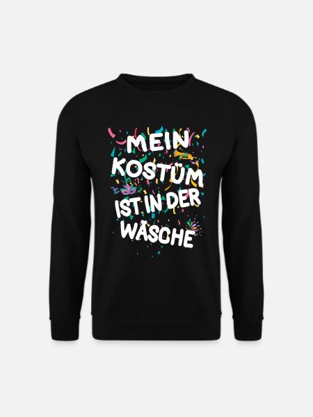 Carnival Costume My costume is in the wash - Unisex Sweatshirt - black