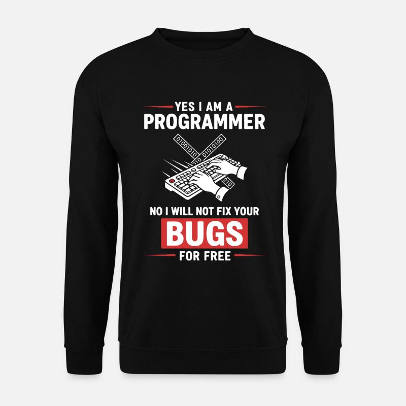 Humor Fixed Programmer No Bugs - Unisex Sweatshirt - black
