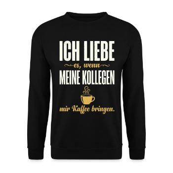 Kollegen bringen Kaffee - Lustiger Büro Spruch - Unisex Pullover - Schwarz - Vorne - Alina (178cm) & Michal (187cm)