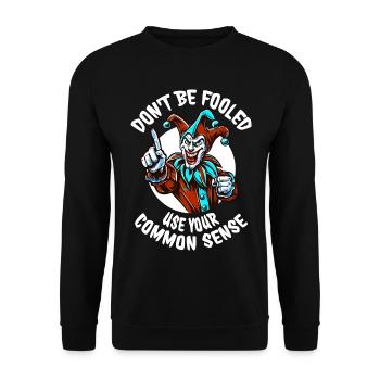 Dont Be Fooled - Statement Streetwear - Unisex Pullover - Schwarz - Vorne - Alina (178cm) & Michal (187cm)