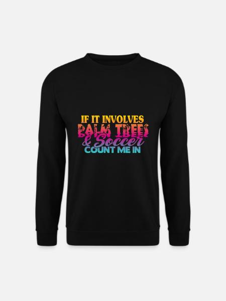 Strandfußball Sprüche - Unisex Pullover - Schwarz