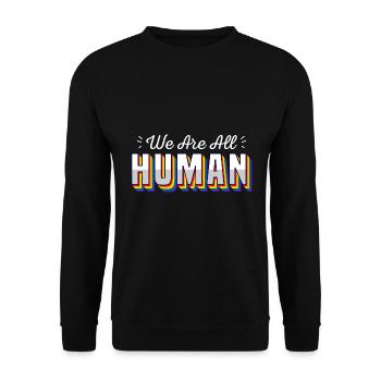We are all Human / CSD, LGBTQ gay pride, Parade - Unisex Sweatshirt - black - Front - Alina (178cm) & Michal (187cm)