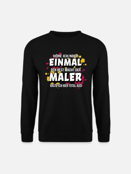 Maler und Lackierer Geselle Malermeister Geschenk - Unisex Pullover - Schwarz