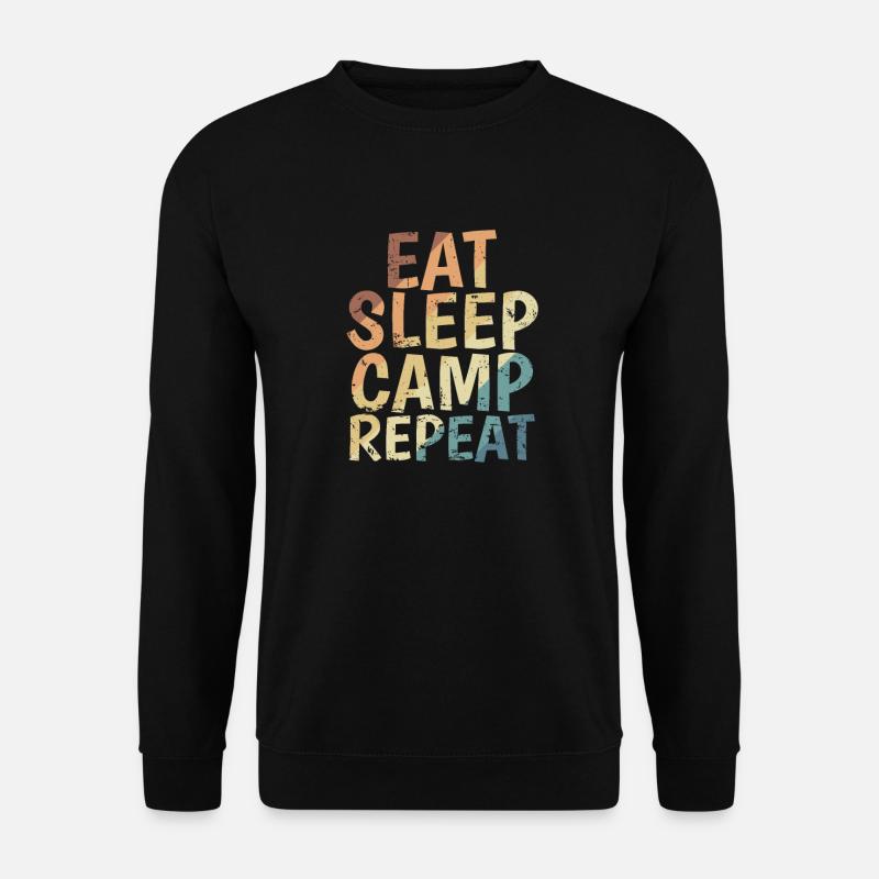 Eat sleep Camp repeat Urlaub Freiheit - Unisex Pullover - Schwarz