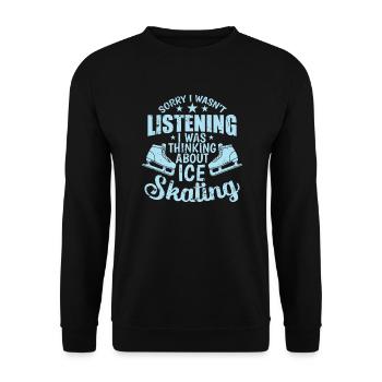 Sorry I wasn’t Listening Ice Skating - Unisex Pullover - Schwarz - Vorne - Alina (178cm) & Michal (187cm)