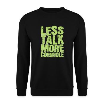 Less talk more Cornhole Spiel Ziel Hobby - Unisex Pullover - Schwarz - Vorne - Alina (178cm) & Michal (187cm)