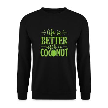 Life is Better with a Coconut Fruit - Unisex Sweatshirt - black - Front - Alina (178cm) & Michal (187cm)