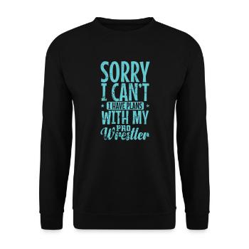 Désolé, je ne peux pas avoir de plans avec mon lutteur professionnel - Sweat-shirt Unisexe - noir - Devant - Alina (178cm) & Michal (187cm)