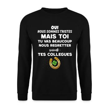 Les Collègues Sont Tristes Cadeau Départ - Sweat-shirt Unisexe - noir - Devant - Alina (178cm) & Michal (187cm)