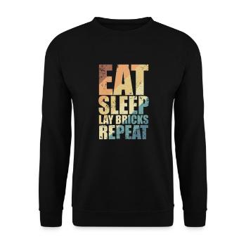 Eat Sleep Lay Bricks Repeat Craftsman Profession - Unisex Sweatshirt - black - Front - Alina (178cm) & Michal (187cm)