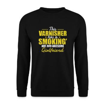 This Varnisher has a Smoking Hot Girlfriend - Unisex Sweatshirt - black - Front - Alina (178cm) & Michal (187cm)