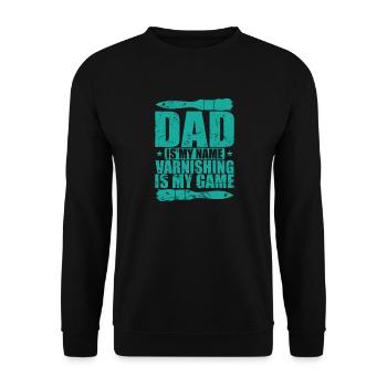 Dad is my Name Varnishing is my Game - Unisex Pullover - Schwarz - Vorne - Alina (178cm) & Michal (187cm)