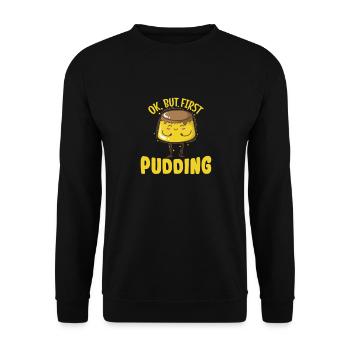Je cours parce que j’aime vraiment le dessert au pudding - Sweat-shirt Unisexe - noir - Devant - Alina (178cm) & Michal (187cm)