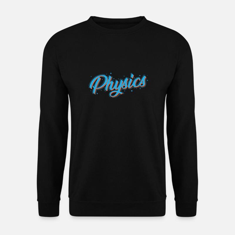 Physics Natural Science Studies - Unisex Sweatshirt - black