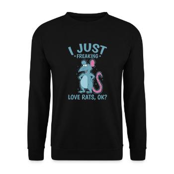 I Just Freaking Love Rats, ok? Nagetier - Unisex Pullover - Schwarz - Vorne - Alina (178cm) & Michal (187cm)