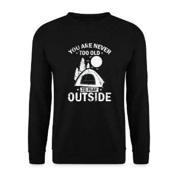 Vous n’êtes jamais trop vieux pour jouer au camping extérieur - Sweat-shirt Unisexe - noir - Devant - Alina (178cm) & Michal (187cm)