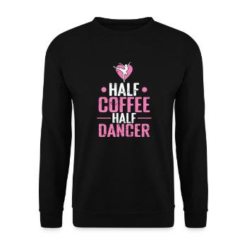 Half Coffee Half Dancer Ballet - Unisex Sweatshirt - black - Front - Alina (178cm) & Michal (187cm)