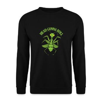 Head Gonna Roll Mantis - Unisex Pullover - Schwarz - Vorne - Alina (178cm) & Michal (187cm)