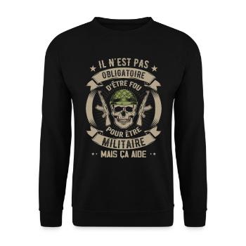 Fou et Militaire | Humour Militaire Cadeau - Sweat-shirt Unisexe - noir - Devant - Alina (178cm) & Michal (187cm)