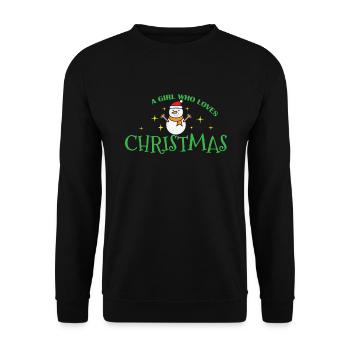 A Girl who loves Christmas Weihnachten - Unisex Sweatshirt - black - Front - Alina (178cm) & Michal (187cm)