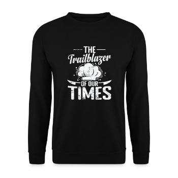 The Trailblazer of Our Times - Unisex Sweatshirt - black - Front - Alina (178cm) & Michal (187cm)
