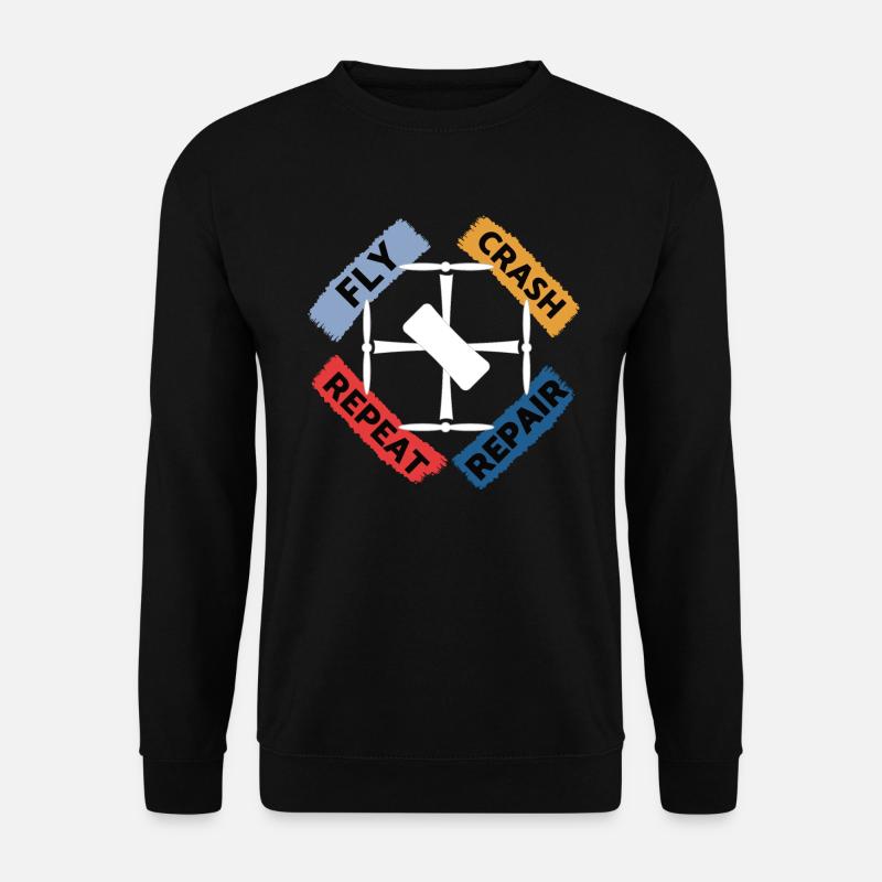 Fly - Crash - Réparation - Répéter - Sweat-shirt Unisexe - noir