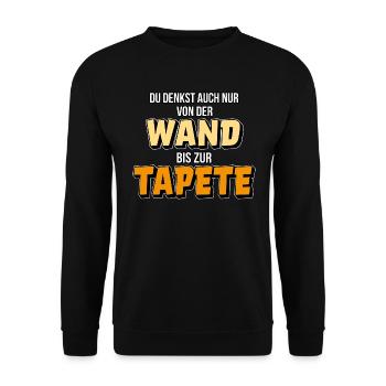Maler und Lackierer Malermeister Spruch lustig - Unisex Pullover - Schwarz - Vorne - Alina (178cm) & Michal (187cm)