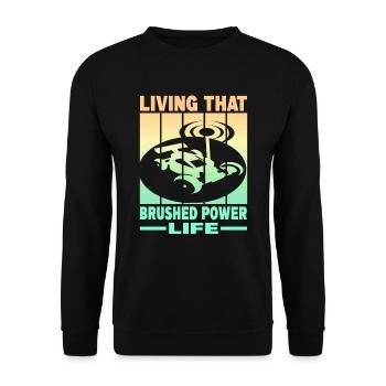 Living That Brushed Power Life - Unisex Pullover - Schwarz - Vorne - Alina (178cm) & Michal (187cm)