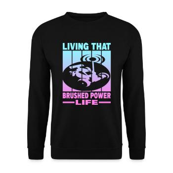 Living That Brushed Power Life - Unisex Pullover - Schwarz - Vorne - Alina (178cm) & Michal (187cm)
