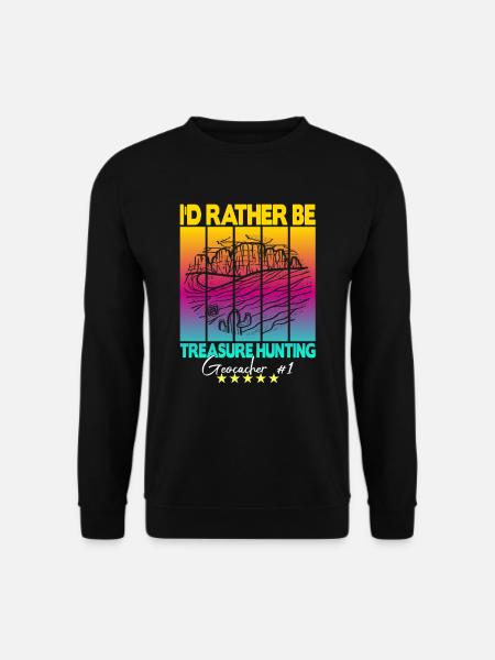 Geocaching Geocacher Spruch - Unisex Pullover - Schwarz