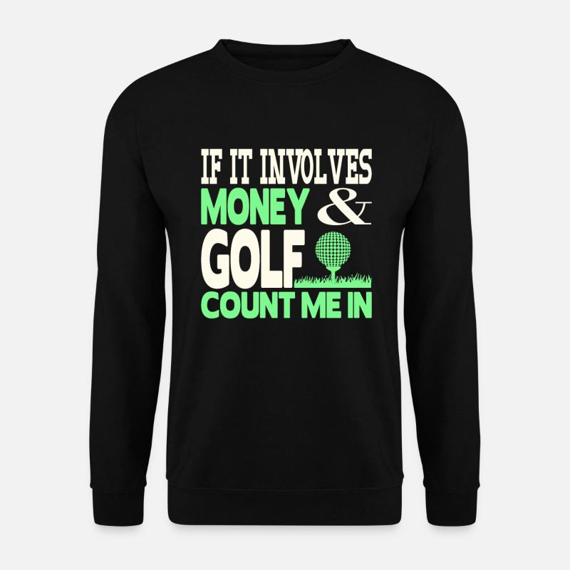 Geld und Golf - Unisex Pullover - Schwarz