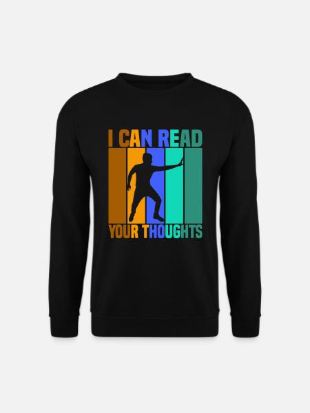 I Can Read Your Thoughts - Unisex Pullover - Schwarz
