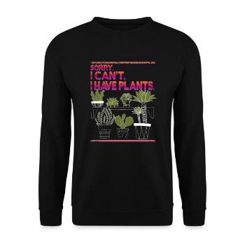 Sorry I Can't I have Plants - Unisex Sweatshirt - black - Front - Alina (178cm) & Michal (187cm)