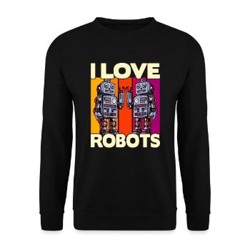 I love Robots - Unisex Sweatshirt - black - Front - Alina (178cm) & Michal (187cm)