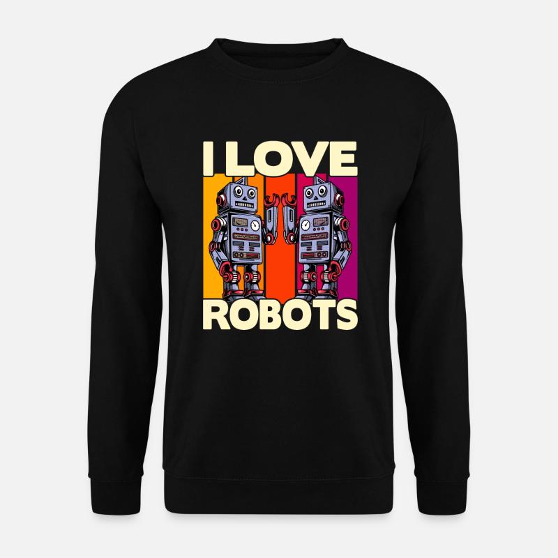 J’adore les robots - Sweat-shirt Unisexe - noir