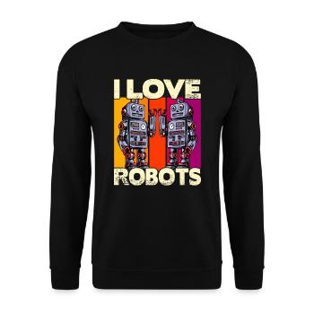 I love Robots - Unisex Sweatshirt - black - Front - Alina (178cm) & Michal (187cm)
