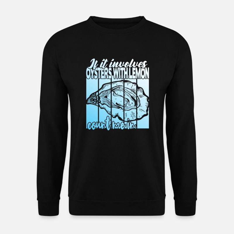 Oysters with lemon - Unisex Sweatshirt - black