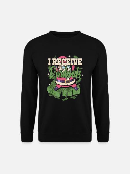 I Receive Dividends - Unisex Sweatshirt - black