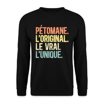 Pétomane L'Original Le Vrai L'Unique Homme - Sweat-shirt Unisexe - noir - Devant - Alina (178cm) & Michal (187cm)