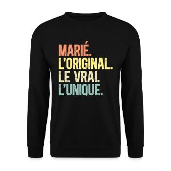 Marié L'Original Le Vrai L'Unique Homme Marié - Sweat-shirt Unisexe - noir - Devant - Alina (178cm) & Michal (187cm)
