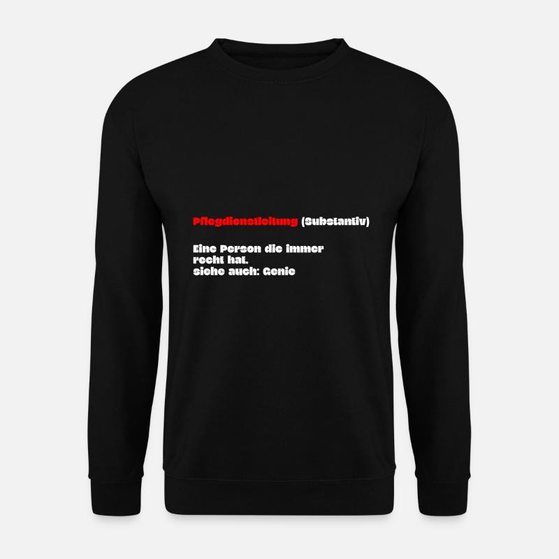 Pflegedienstleitung Krankenschwester Definition - Unisex Pullover - Schwarz