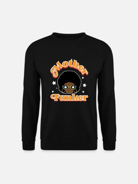 Motherfunker / Funk Musik,Funky - Unisex Pullover - Schwarz
