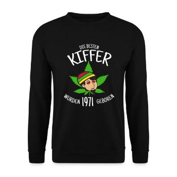 Die besten Kiffer wurden 1971 geboren / Cannabis - Unisex Pullover - Schwarz - Vorne - Alina (178cm) & Michal (187cm)